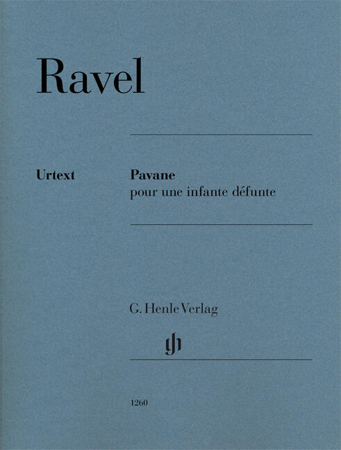 Pavane Pour Une Infante Défunte  Maurice Ravel Alexandra Marx G. Piano Recueil Henle Urtext Editions : photo 1