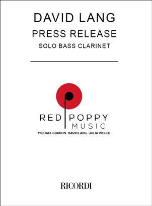 Red Poppy Music Press release for Bass Clarinet David Lang : photo 1