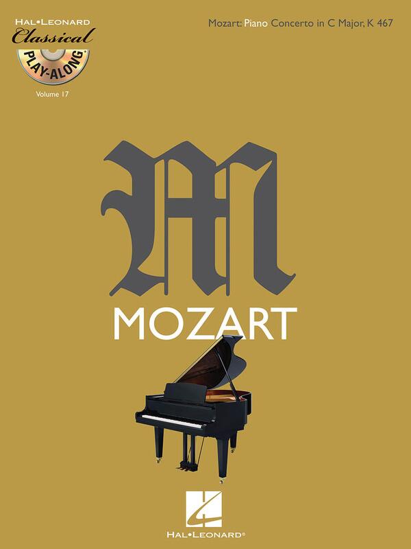 Mozart: Piano Concerto in C Major, KV467 Classical Play-Along Volume 17 Wolfgang Amadeus Mozart : photo 1