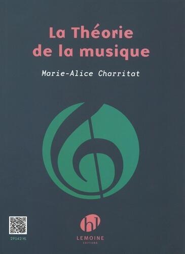 La Théorie de la musique par Marie-Alice Charritat : photo 1