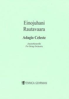 Adagio Celeste  Einojuhani Rautavaara  Fennica Gehrman Orchestre à Cordes Conducteur + Parties : photo 1