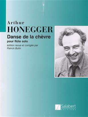 Editions Danse de La Chèvre pour flûte seule, ed. revue et corrigée par P. Butin G. Honegger  Flute Recueil : photo 1