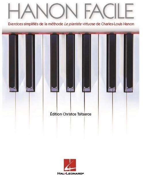 Hal Leonard Hanon Facile Exercices simplifiés de la méthode Le pianiste virtuose de Charles-Louis Hanon : photo 1