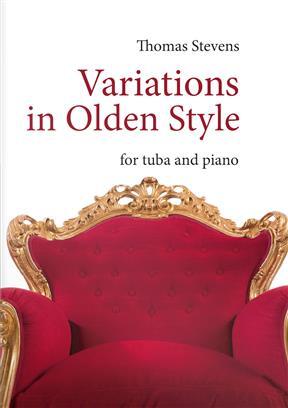 Variations in olden Style  Thomas Stevens  Editions Tuba et Piano Recueil : photo 1