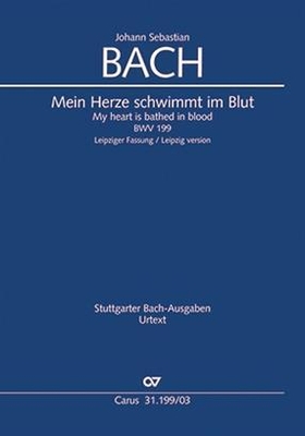 Mein Herze schwimmt im Blut BWV 199 Leipziger Fassung. Kantate zum 11. Sonntag nach Trinitatis Johann Sebastian Bach réduction piano