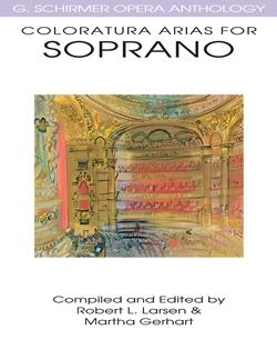Coloratura Arias for Soprano Opera Anthology : photo 1