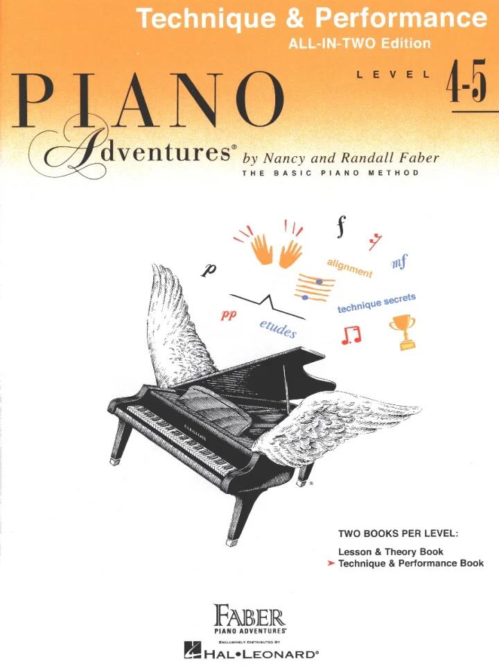 Piano Adventures All-In-Two Level 4-5 Tech & Perf Technique & Performance - Anglicised Edition Nancy Faber_Randall Faber   Klavier English / Technique & Performance - Anglicised Edition : photo 1