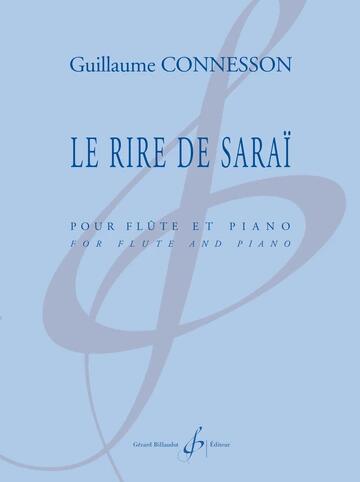 Le Rire De Sarai Flûte Traversière et Piano Guillaume Connesson : photo 1
