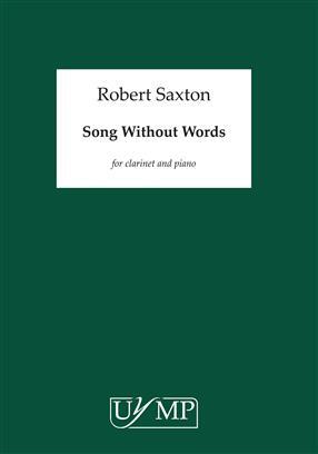 Song Without Words Robert Saxton : photo 1