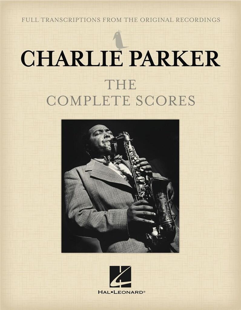 Charlie Parker - The Complete Scores : photo 1