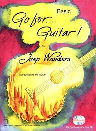 Go For... Guitar Basic Introduction to the Guitar Joep Wanders : photo 1