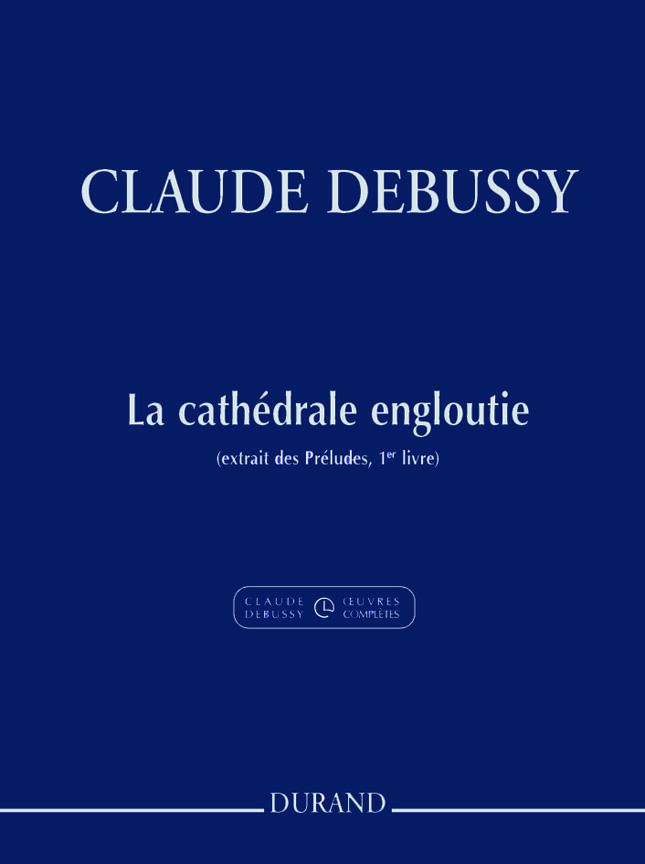 Editions Durand La Cathédrale engloutie extrait du - excerpt from Série I Vol. 5 : photo 1