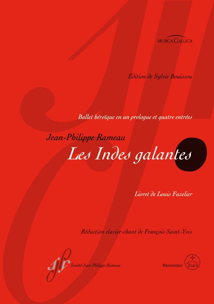 Les Indes Galantes RCT 44 Ballet Heroque With A Prologue and Four Acts : photo 1