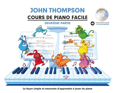 Cours De Piano Facile - Deuxième Partie La façon simple et amusante d