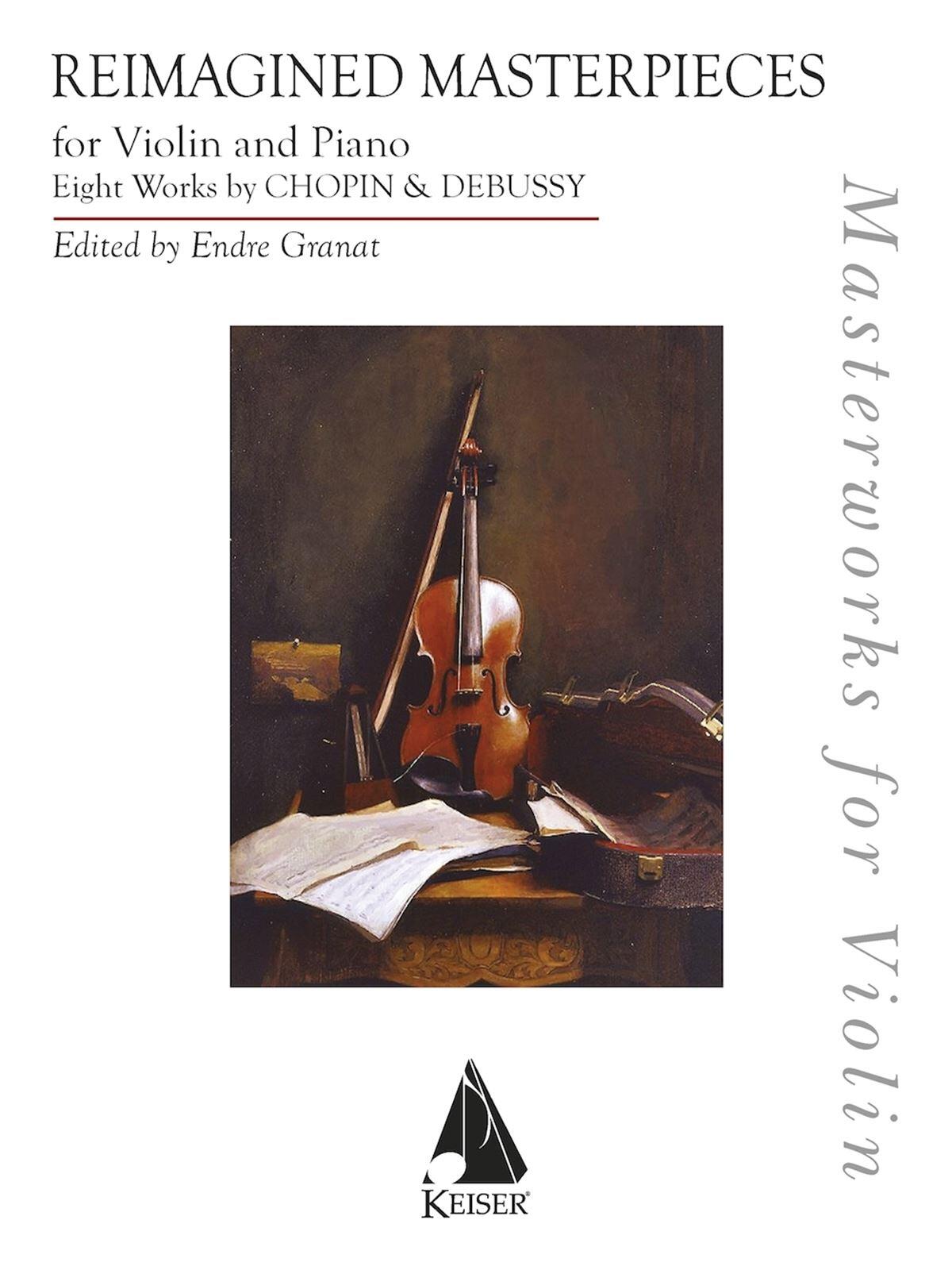 Reimagined Masterpieces for Violin and Piano 8 Works of Chopin and Debussy : photo 1