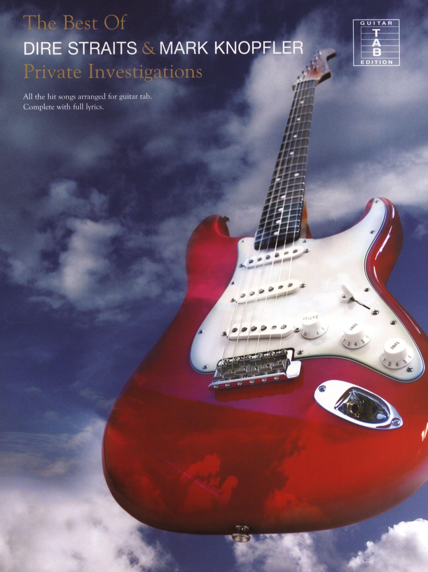 The Best Of Dire Straits And Mark Knopfler The Best of... All the Best Songs arranged for guitar tab. Complete with full lyrics. : photo 1