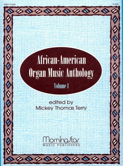 African-American Organ Music Anthology Volume 1 : photo 1