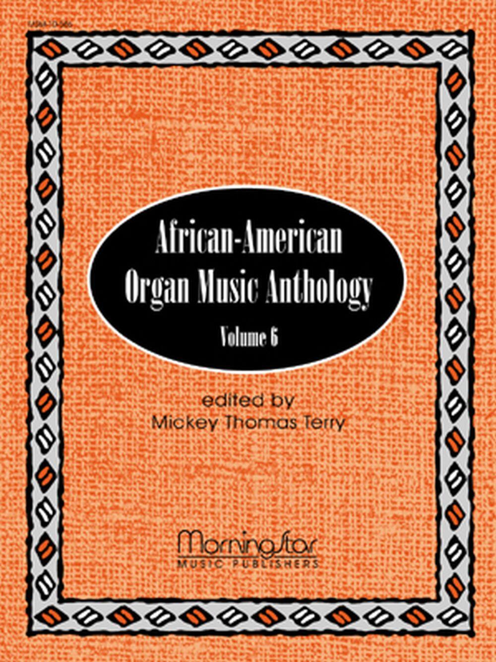 African-American Organ Music Anthology Volume 6 : photo 1