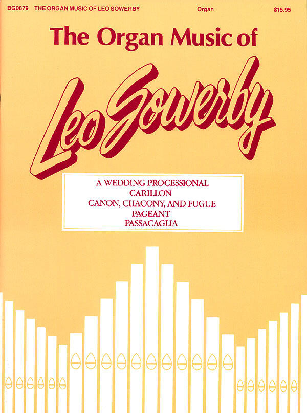 Fred Bock Music Company The Organ Music Of Leo Sowerby #1 : photo 1