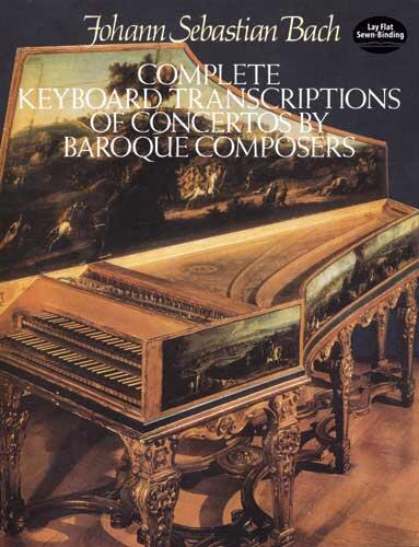Complete Keyboard Transcriptions of Concertos by Baroque Composers : photo 1