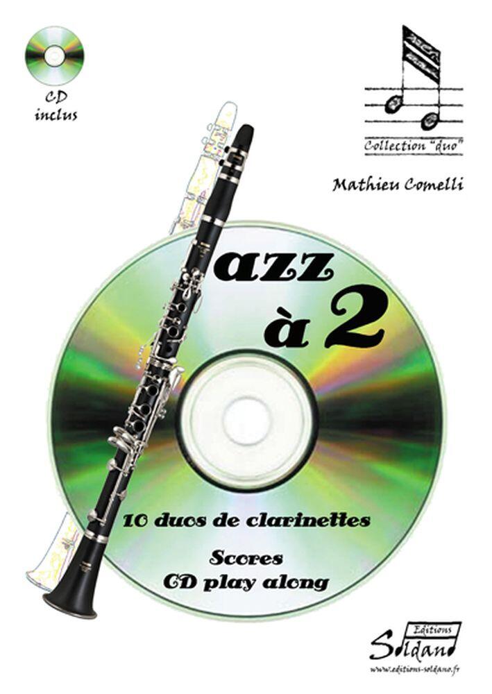 Jazz a 2 10 Pieces Pour Duos De Clarinettes + Cd Play Along : photo 1