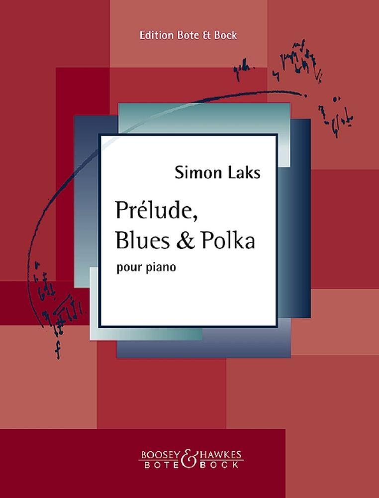 Bote & Bock Prelude, Blues and Polka : photo 1