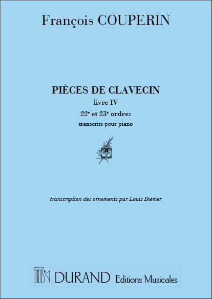Pieces De Clavecin Pour Piano Livre IV 22e et 23e Ordres Edition Realisee Par Louis Diemer : photo 1