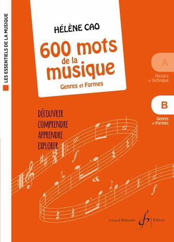 Gérard Les Essentiels de La Musique 600 Mots de La Musique Vol. B - Genres et Formes : photo 1