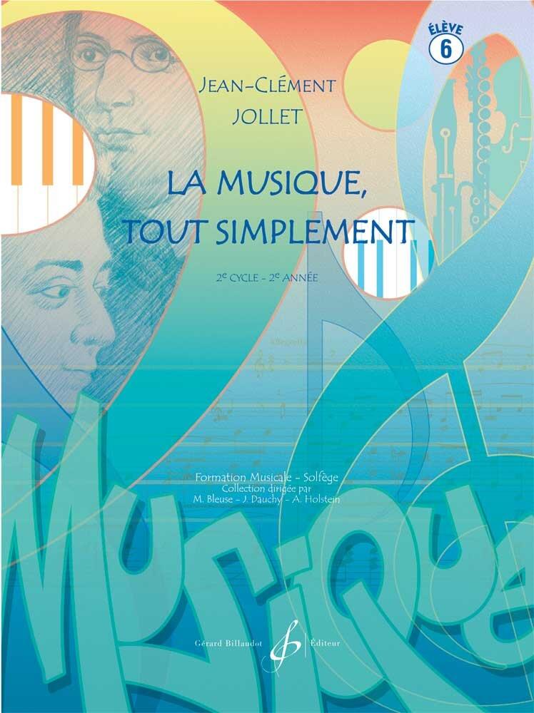 Gérard La Musique Tout Simplement Volume 6 Eleve : photo 1