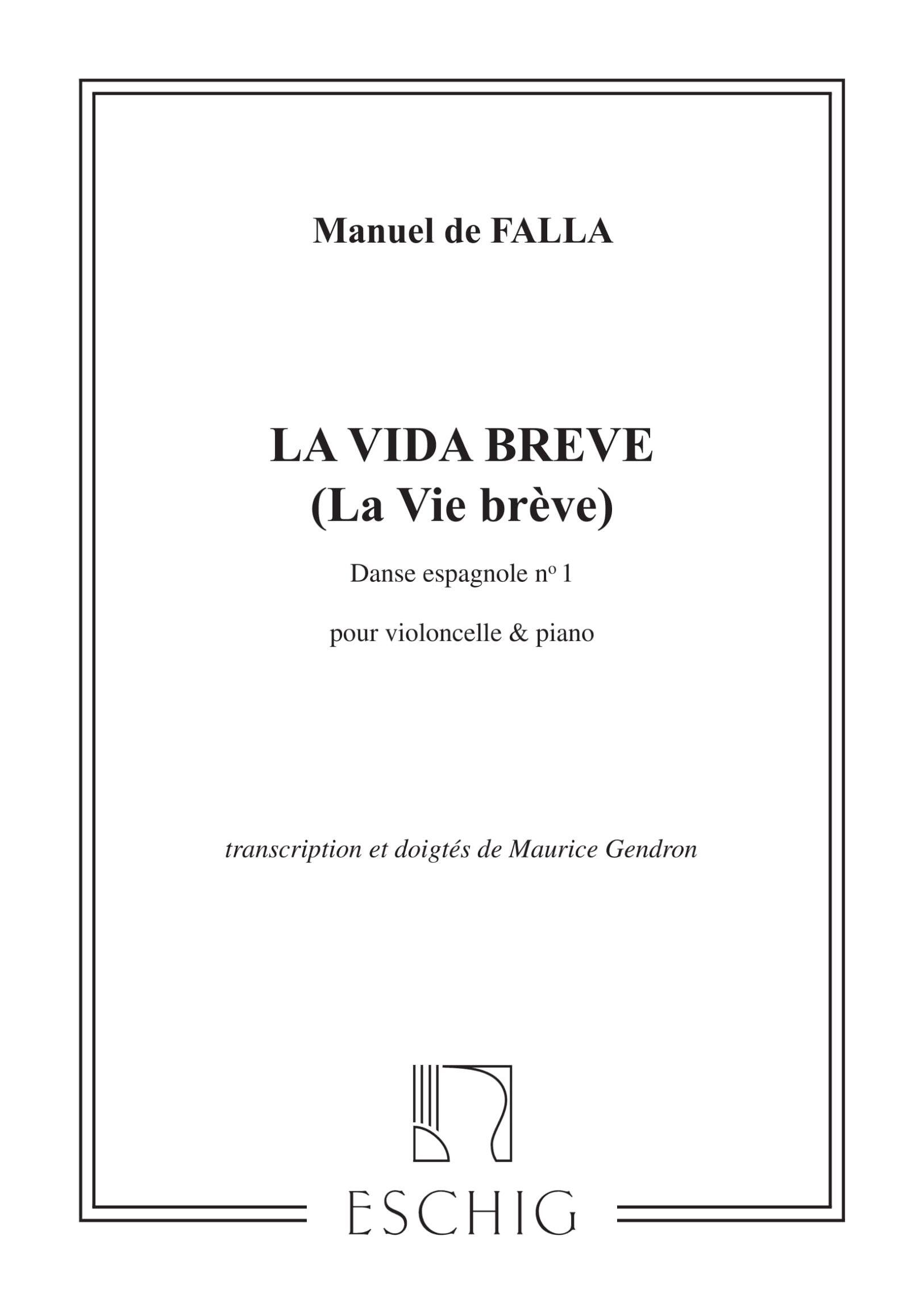 Max La Vie Breve Danse N 1 Pour Violoncelle & Piano : photo 1