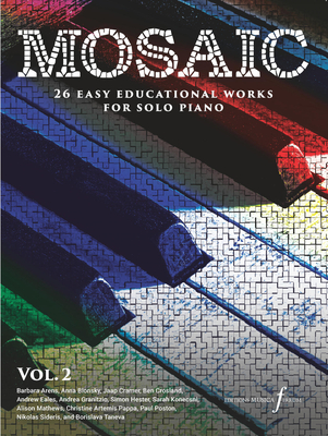 Musica Ferrum Mosaic Volume 2 26 easy educational works for solo piano