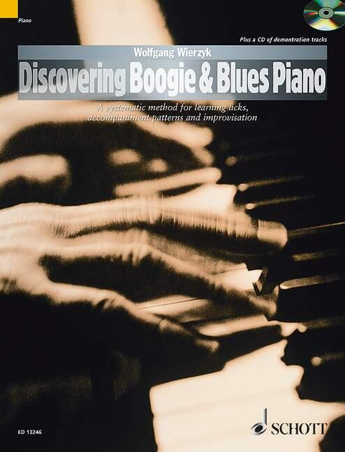 Discovering Boogie & Blues Piano Klavier Schott Pop-Styles / A systematic method for learning licks, accompaniment patterns and improvisation : photo 1