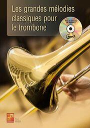 Les Grandes Mélodies Classiques pour le Trombone Posaune : photo 1
