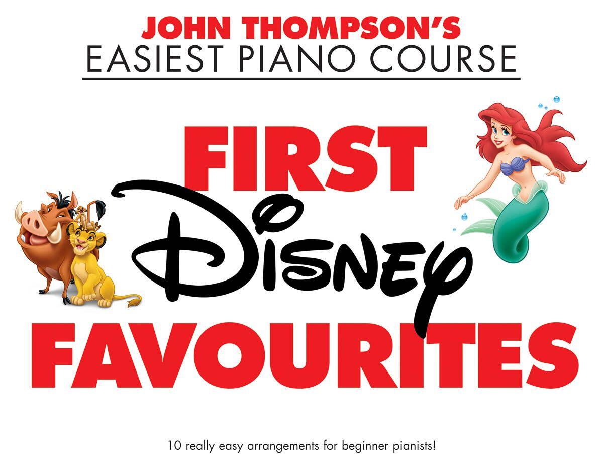 First Disney Favourites Klavier John Thompson