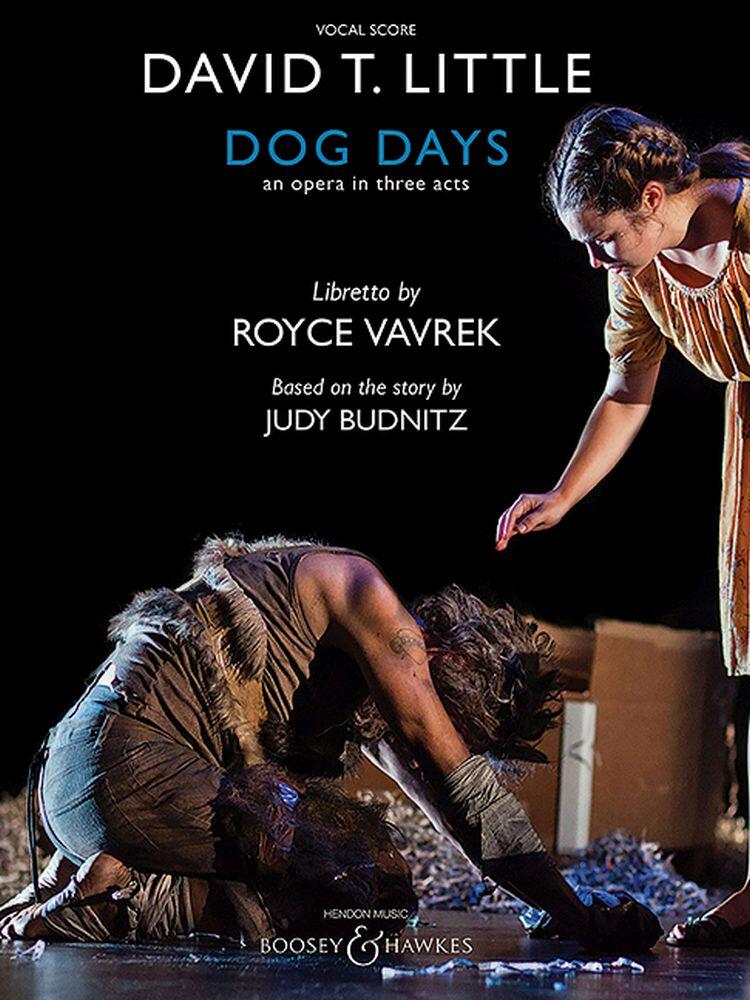 Dog Days Opera / An Opera In Three Acts : photo 1