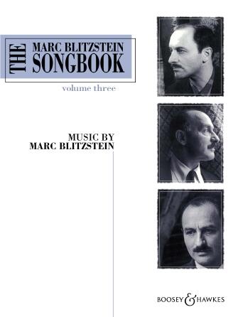 The Marc Blitzstein Songbook Vol. 3 Vocal and Piano : photo 1