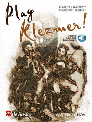 Play Klezmer 12 characteristic pieces for clarinet (+ online audio)