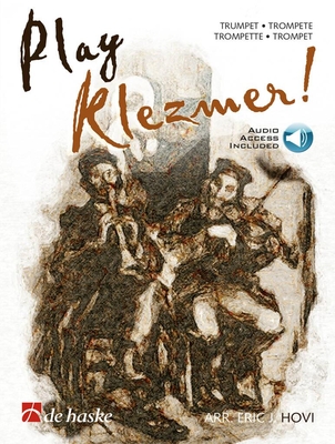 Play Klezmer 12 characteristic pieces for trumpet (+ online audio)