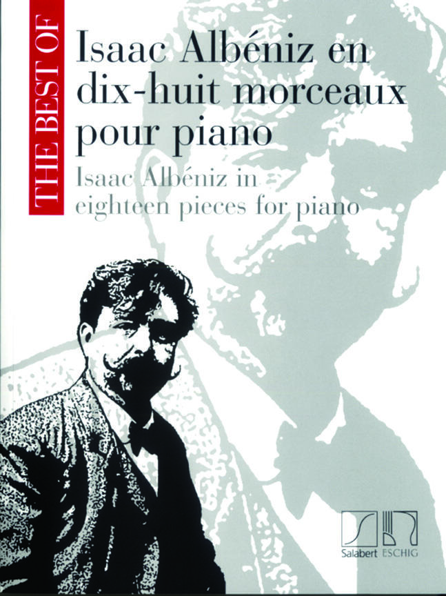 Editions The Best of Isaac Albéniz Klavier Durand-Salabert-Eschig-The Best of Piano / en dix-huit morceaux pour piano : photo 1