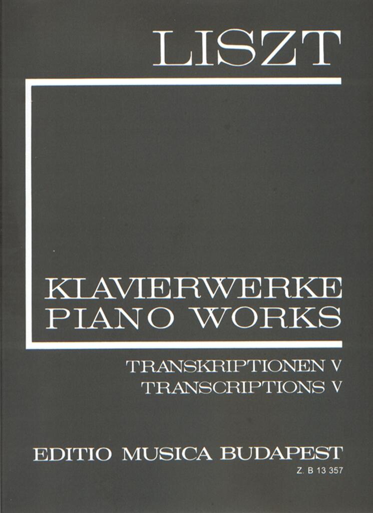 Transcriptions V (II/20) Klavier EMB New Listz Edition / Lieder von Franz Schubert, Ouverture de l