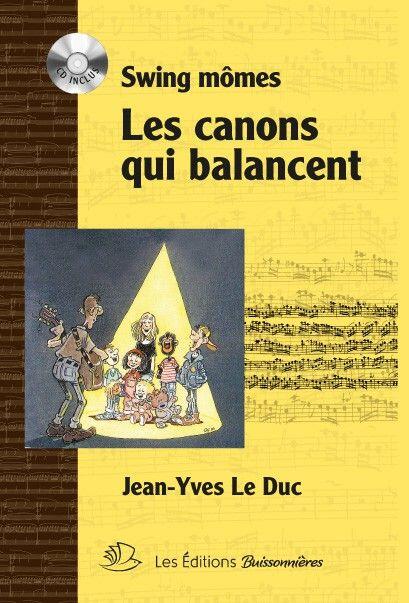 Swing Momes Les Canons Qui Balancent Jean-Yves le Duc  Vocal and Guitar / Les Canons Qui Balancent : photo 1