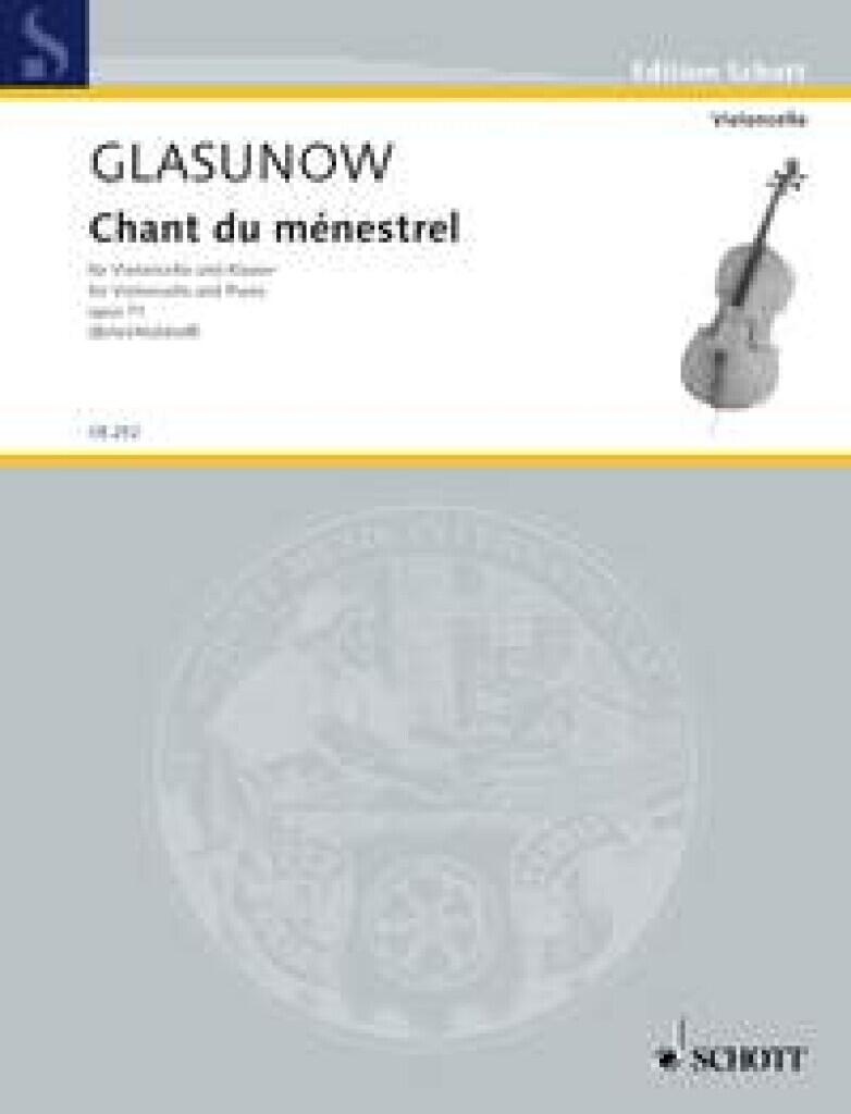Schott Music Chant de ménestrel - Op. 71 Alexander Glazunov Alexander Huelshoff Wolfgang Birtel Cello und Klavier : photo 1