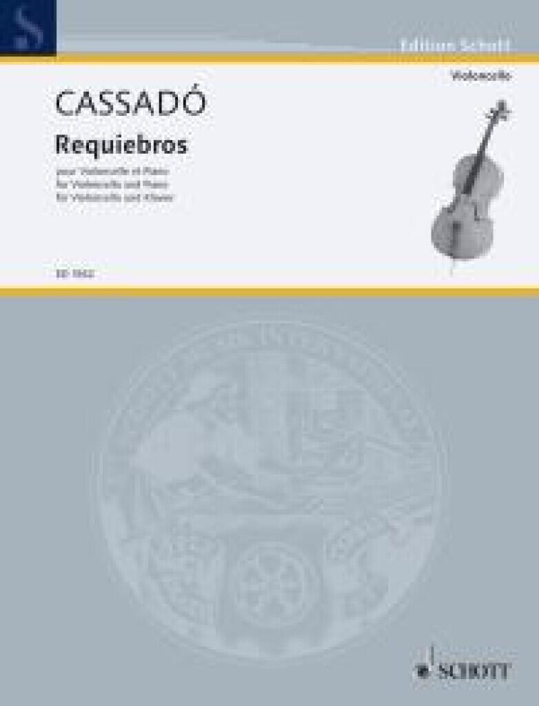 Schott Music Requiebros Gaspar Cassad  Cello und Klavier : photo 1