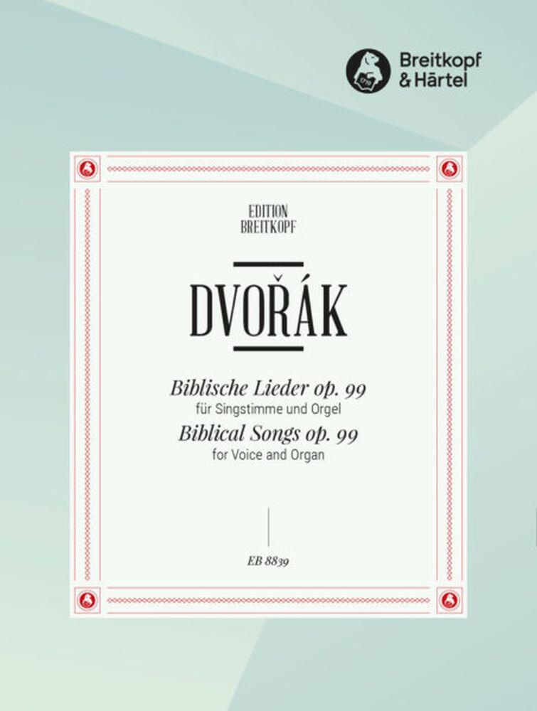 Biblical Songs Op. 99  Antonn Dvok Klaus Uwe Ludwig  Vocal and Organ : photo 1