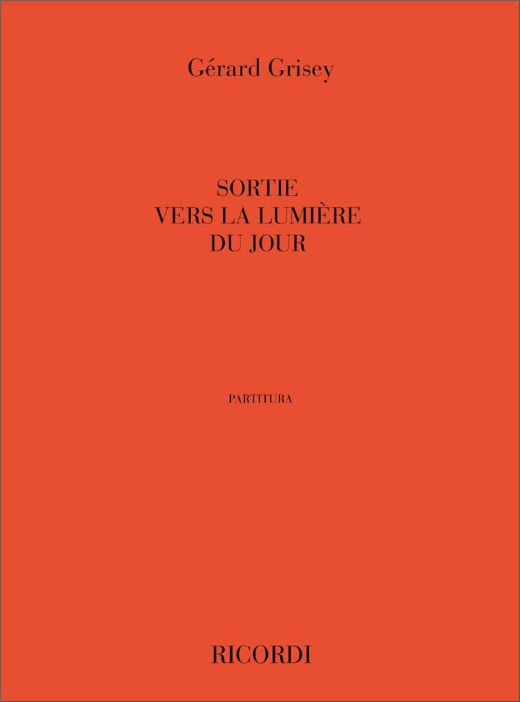 Sortie Vers La Lumiere Du Jour Per Orchestra - Partitura Gérard Grisey   Orchestra / Per Orchestra - Partitura : photo 1