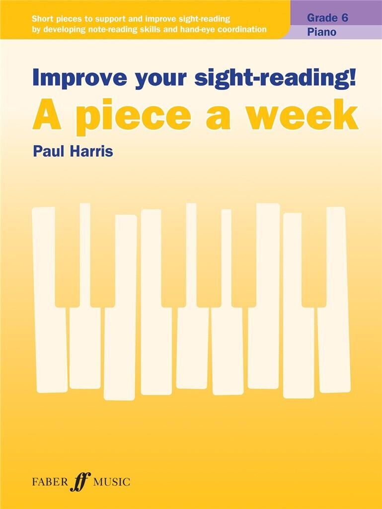 Improve your sight-reading Piano Grade 6 A piece a week Paul Harris   Klavier English / A piece a week : photo 1