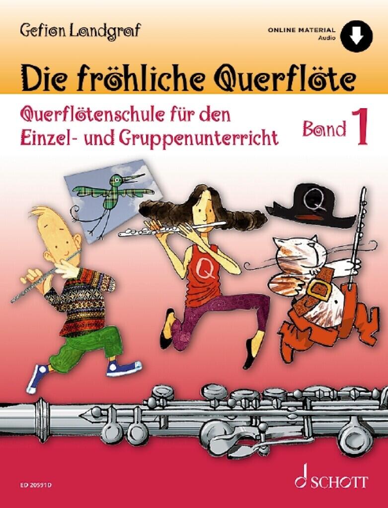 Die fröhliche Querflöte Band 1 Querflötenschule für den Einzel- und Gruppenunterricht Gefion Landgraf   Flöte German vol. 1 : photo 1
