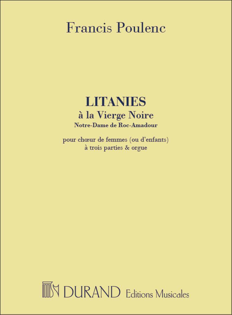Litanies A La Vierge Noire  Francis Poulenc   SSA and Organ : photo 1