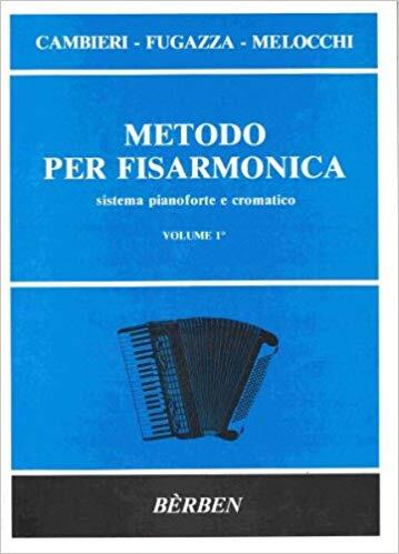 Metodo Berben 1 Per Fisarmonica Vittorio Melocchi Akkordeon Italian : photo 1