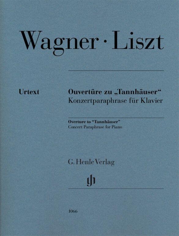 Overture to Tannhäuser Concert Paraphrase for Piano Richard Wagner_Franz Liszt Peter Jost Klavier / Concert Paraphrase for Piano : photo 1